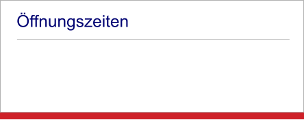 Öffnungszeiten