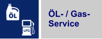 ÖL- / Gas- Service